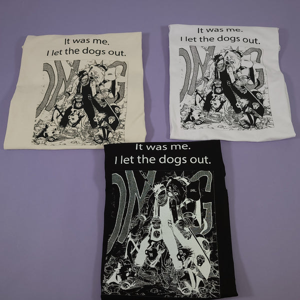 Zabuza “It Was Me, I let the dogs out” Spell-out and Graphic  shirt